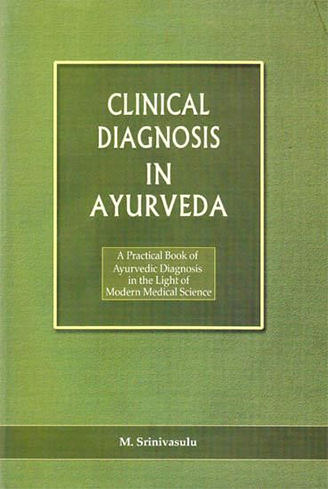Clinical diagnosis in Ayurveda